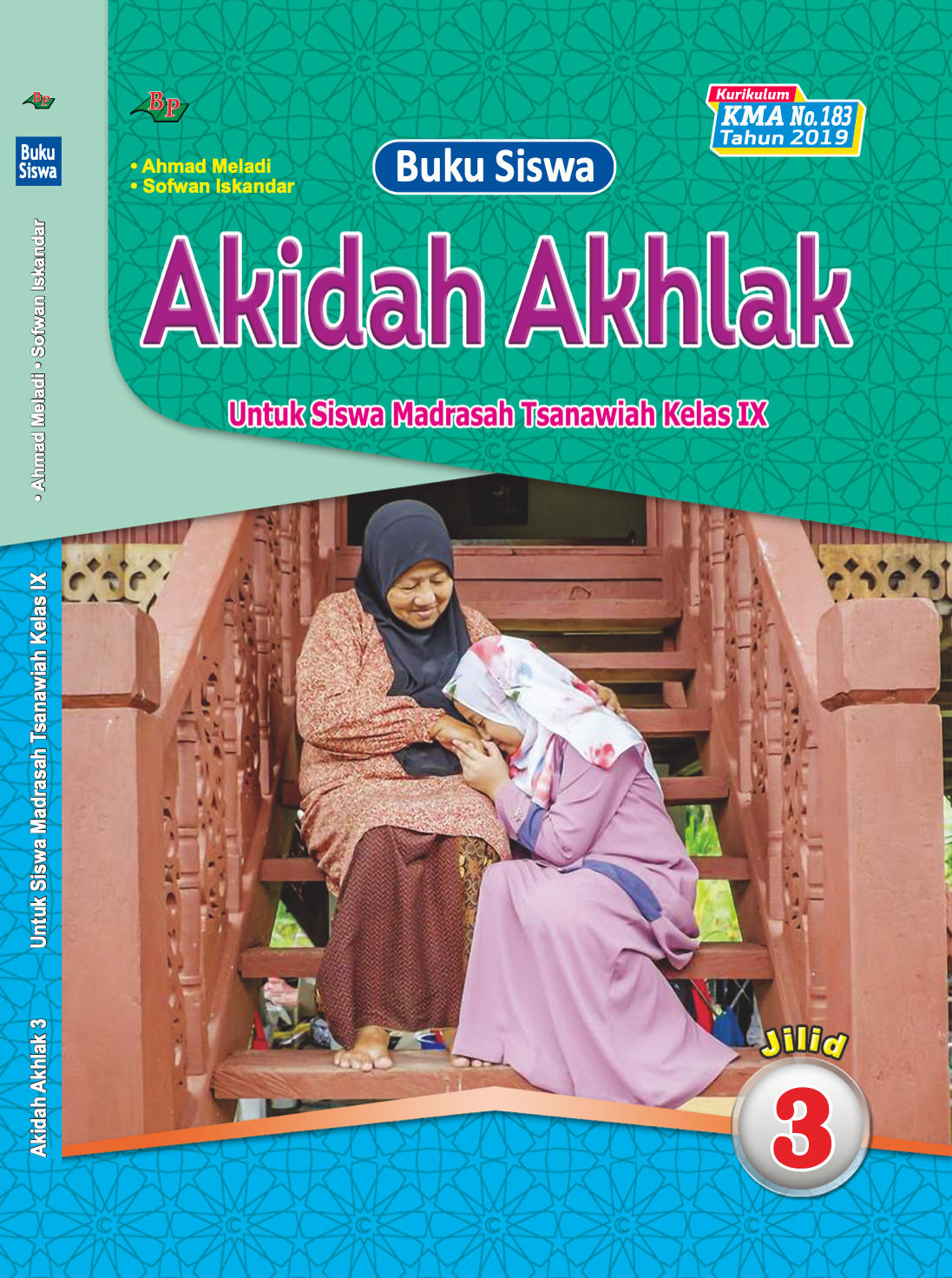 Akhidah Akhlak Untuk Siswa Madrasah Tsanawiah Kelas IX